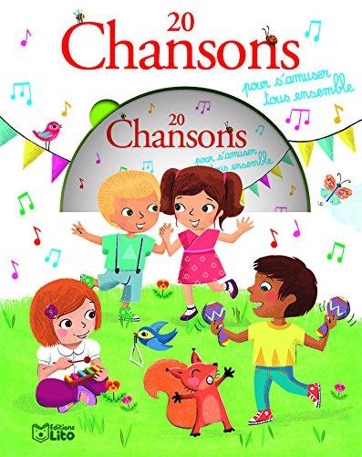 20 chansons pour s'amuser tous ensemble