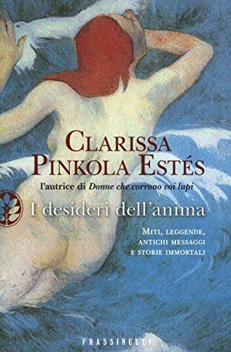 I desideri dell'anima (Frassinelli narrativa straniera)