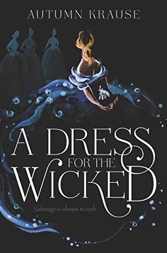 A Dress for the Wicked