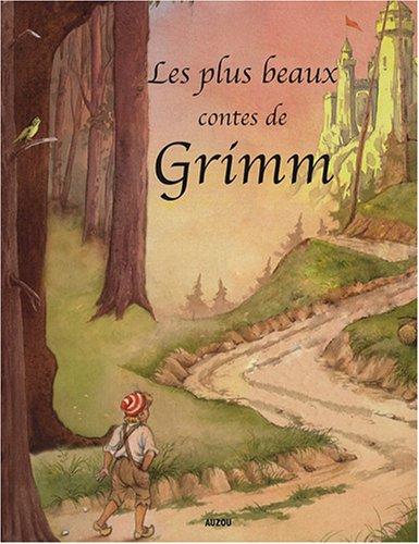 Les plus beaux contes de Grimm