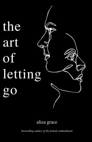 the art of letting go: poetry