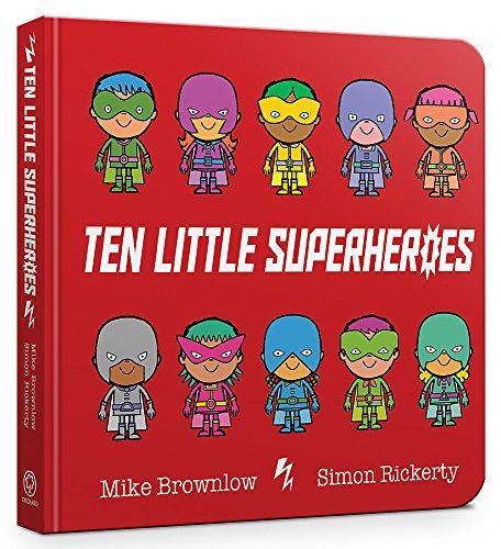 Ten Little Superheroes Board Book