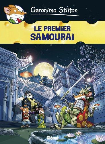 Geronimo Stilton. Vol. 12. Le premier samouraï