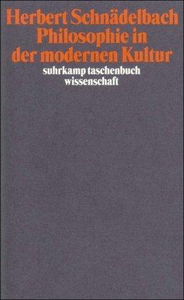 Vorträge und Abhandlungen 3: Philosophie in der modernen Kultur: BD 3 (suhrkamp taschenbuch wissenschaft)