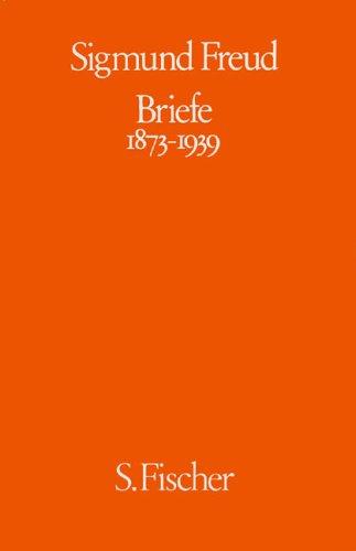 Briefe 1873-1939