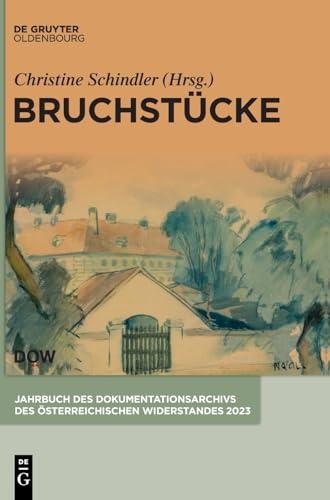 Bruchstücke (Jahrbuch des Dokumentationsarchivs des österreichischen Widerstandes, 2023)