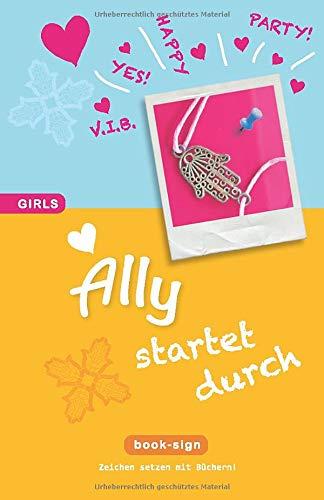 Ally – startet durch! (GIRLS, Band 5)