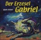 Der Erzesel Gabriel, 1 Audio-CD