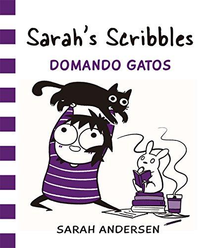 Sarah's Scribbles, Domando gatos (Bridge, Band 34)