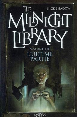 The midnight library. Vol. 3