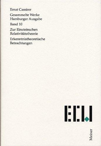 Gesammelte Werke, Bd. 10: Zur Einsteinschen Relativitätstheorie. Erkenntnistheoretische Betrachtungen