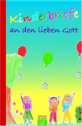 Kinderbriefe an den lieben Gott