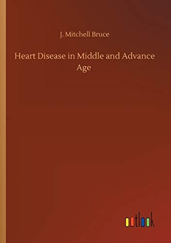 Heart Disease in Middle and Advance Age