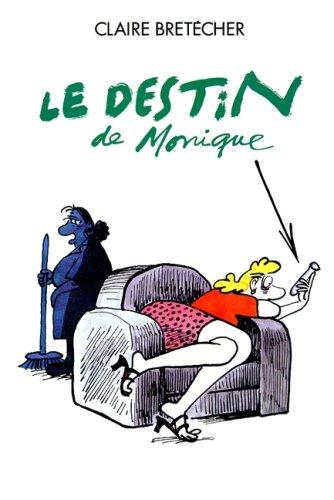 Le destin de Monique