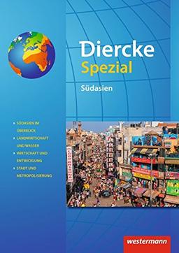 Diercke Spezial - Aktuelle Ausgabe für die Sekundarstufe II: Südasien