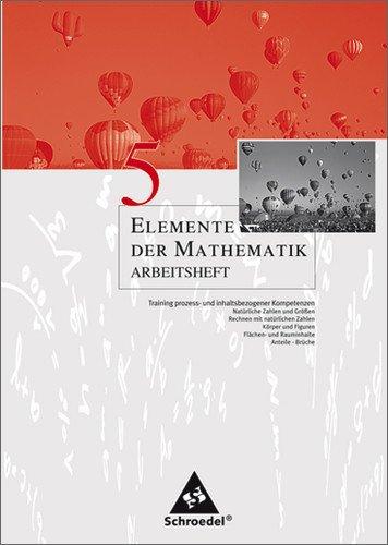 Elemente der Mathematik SI - für Nordrhein-Westfalen, Rheinland-Pfalz und Schleswig-Holstein: Arbeitsheft 5: Ausgabe 2005. Angepasst an den ... Flächen- und Rauminhalte. Anteile-Brüche