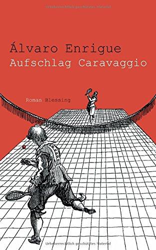 Aufschlag Caravaggio