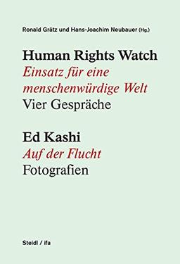 Human Rights Watch: Einsatz für eine menschenwürdige Welt / Auf der Flucht