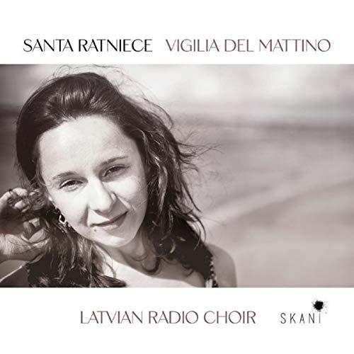 Santa Ratniece-Vigilia Del Mattino