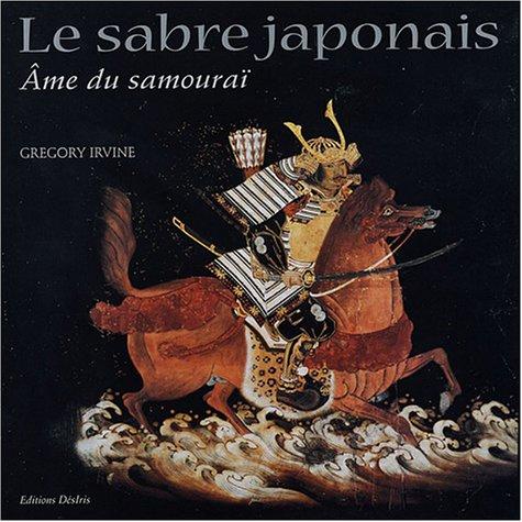 Le sabre japonais : l'âme du samouraï