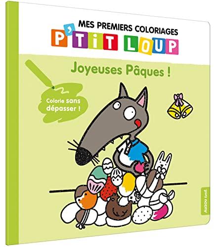 Mes premiers coloriages P'tit Loup : joyeuses Pâques !