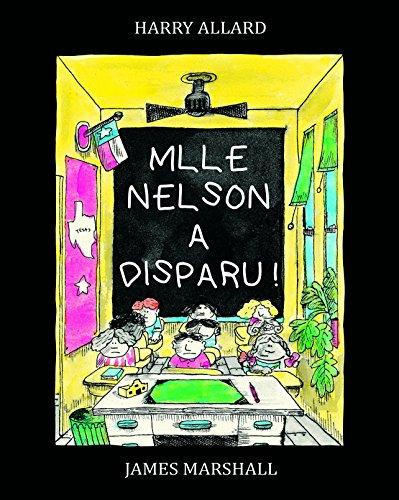 Mlle Nelson a disparu !