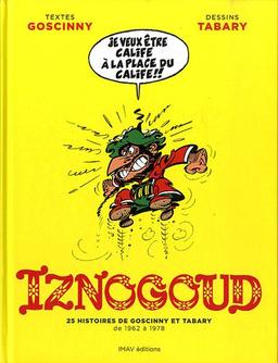 Iznogoud : 25 histoires : de 1962 à 1978