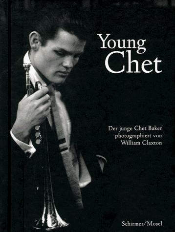 Young Chet. Der junge Chet Baker