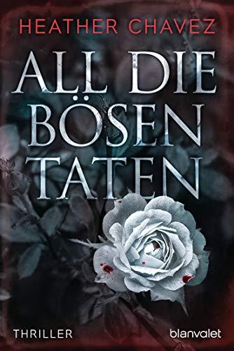 All die bösen Taten: Thriller