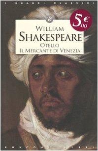 Otello-Il mercante di Venezia