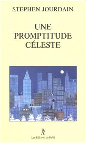 Une promptitude céleste