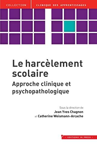 Le harcèlement scolaire : approche clinique et psychopathologique