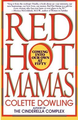 Red Hot Mamas: Coming into Our Own at Fifty