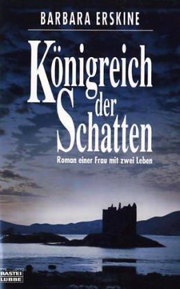 Königreich der Schatten. Roman einer Frau mit zwei Leben