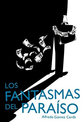 Los fantasmas del paraíso