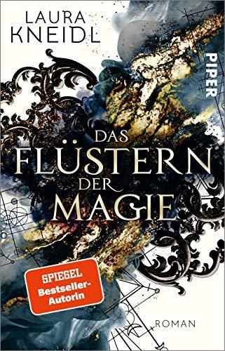 Das Flüstern der Magie: Roman | Magischer Romantasy-Pageturner voller Spannung, Romantik und Magie