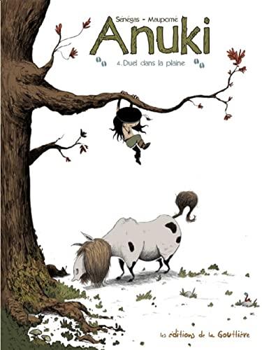 Anuki. Vol. 4. Duel dans la plaine