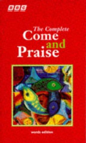 COME & PRAISE, THE COMPLETE - WORDS (Come & Praise)