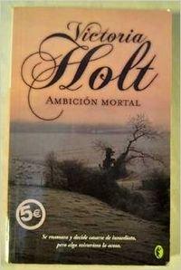 AMBICION MORTAL (ROMANTICA BYBLOS, Band 0)