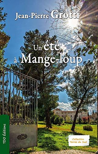 Un été à Mange-loup