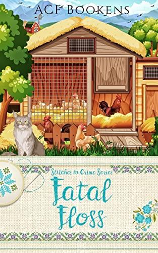 Fatal Floss (Stitches in Crime, Band 8)