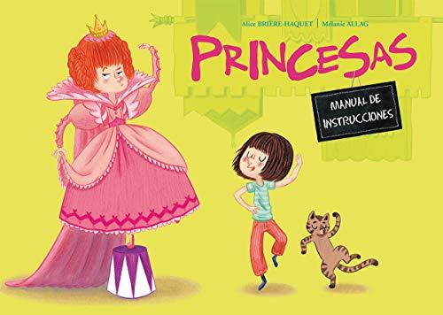 Princesas: Manual de Instrucciones (PICARONA)