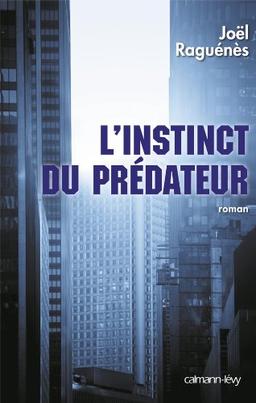 L'instinct du prédateur