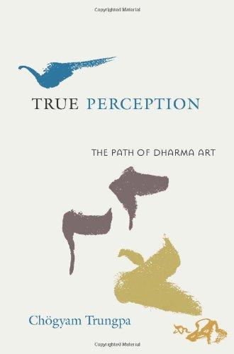 True Perception: The Path of Dharma Art