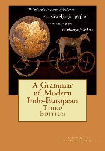 A Grammar of Modern Indo-European, Third Edition