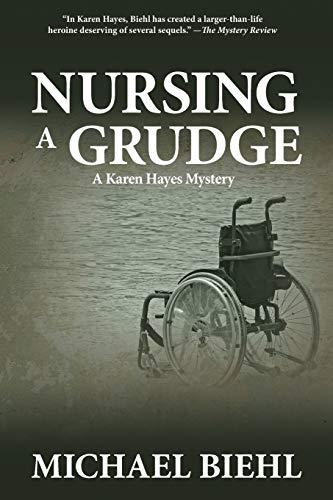 Nursing a Grudge (Karen Hayes Mysteries)