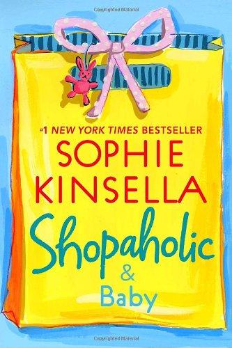 Shopaholic & Baby (Shopaholic Series)