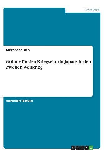 Gründe für den Kriegseintritt Japans in den Zweiten Weltkrieg