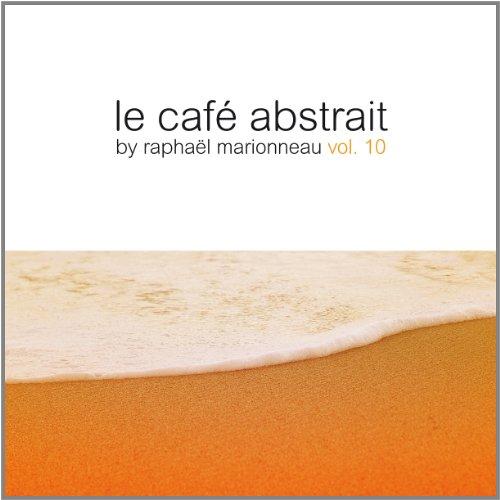 Le Cafe Abstrait by Raphaël Marionneau, Vol. 10