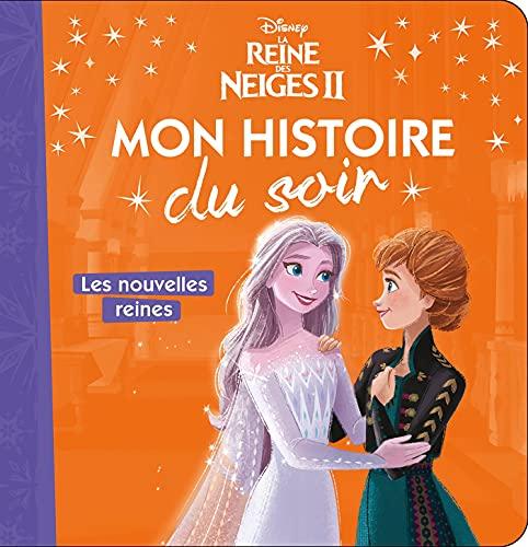 La reine des neiges II : les nouvelles reines